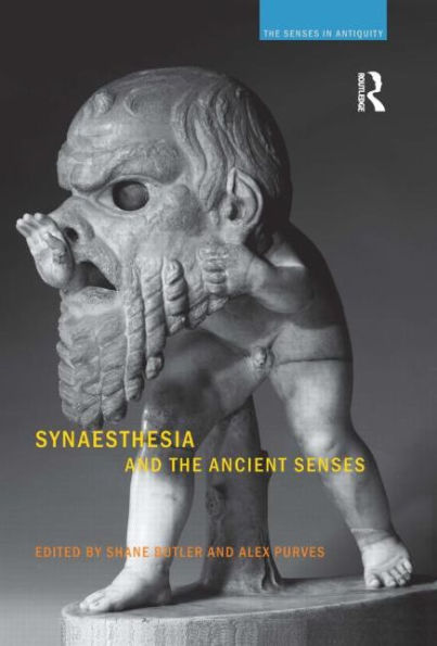 Synaesthesia and the Ancient Senses