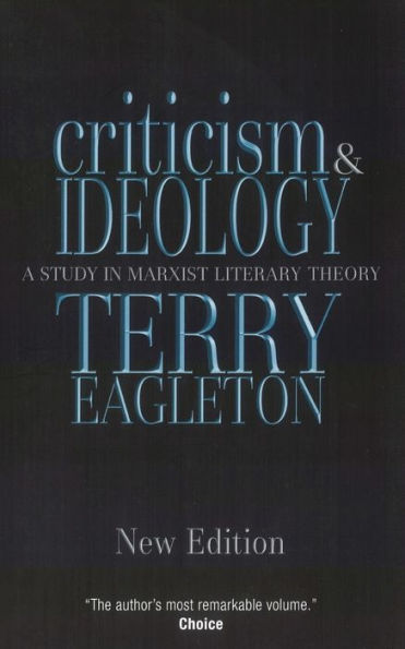 Criticism and Ideology: A Study in Marxist Literary Theory