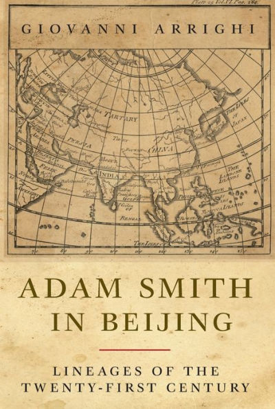 Adam Smith in Beijing: Lineages of the 21st Century
