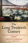 The Long Twentieth Century: Money, Power and the Origins of Our Times