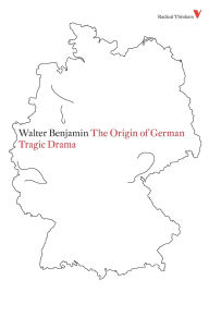 Title: The Origin of German Tragic Drama, Author: Walter Benjamin