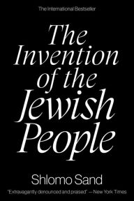 Title: The Invention of the Jewish People, Author: Shlomo Sand