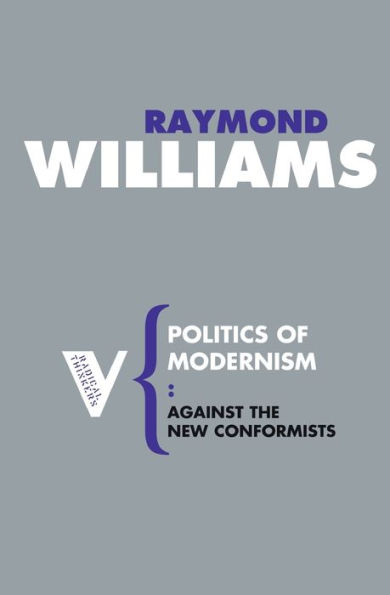 Politics of Modernism: Against the New Conformists