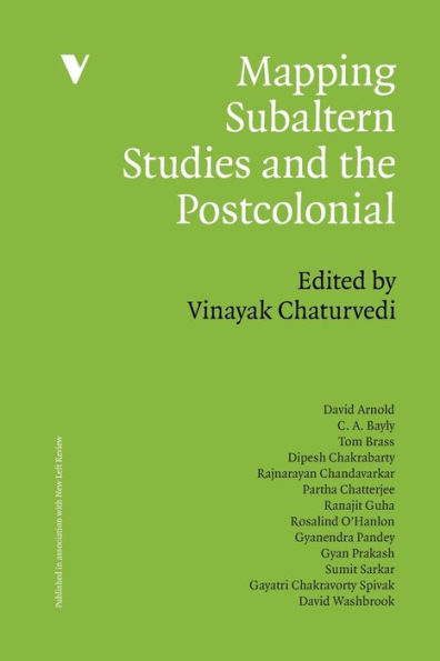 Mapping Subaltern Studies and the Postcolonial