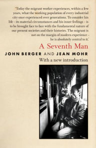 Title: A Seventh Man, Author: John Berger