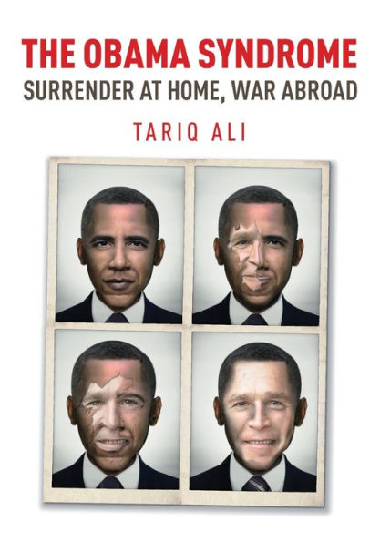 The Obama Syndrome: Surrender at Home, War Abroad