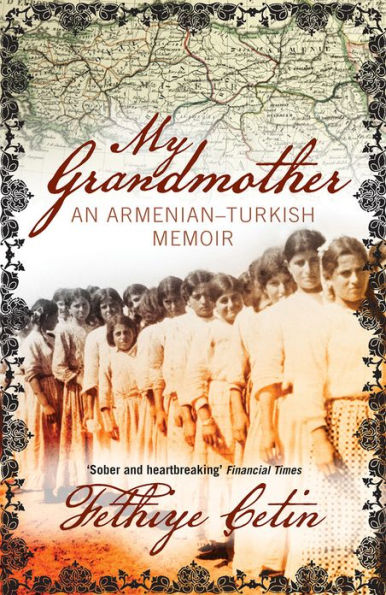 My Grandmother: An Armenian-Turkish Memoir