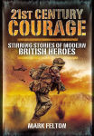 Alternative view 1 of 21st Century Courage: Stirring Stories of Modern British Heroes