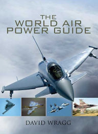Title: The World Air Power Guide, Author: David Wragg