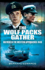 The Wolf Packs Gather: Mayhem in the Western Approaches 1940