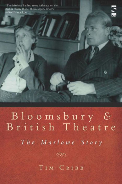 Bloomsbury and British Theatre: The Marlowe Story