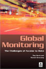 Global Monitoring: The Challenges of Access to Data