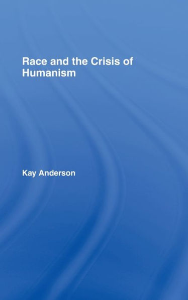 Race and the Crisis of Humanism / Edition 1