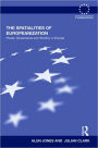 The Spatialities of Europeanization: Power, Governance and Territory in Europe / Edition 1