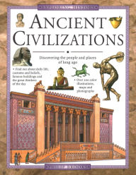 Title: Ancient Civilizations: Discovering the People and Places of Long Ago, Author: Philip Brooks