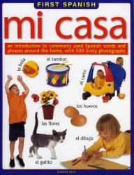Title: First Spanish - Mia Casa, Author: Jeanine Beck