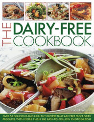 Title: The Dairy-Free Cookbook: Over 50 delicious and healthy recipes that contain no dairy produce, Author: Maggie Pannell