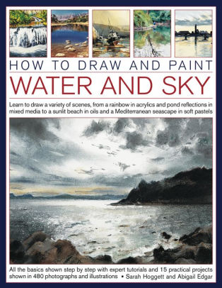 How To Draw And Paint Water And Sky Learn To Draw A