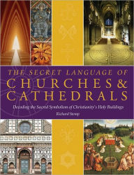 The Secret Language Of Churches And Cathedrals Decoding