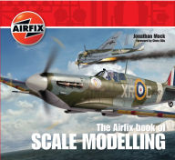Title: The Airfix Book of Scale Modelling, Author: Jonathan Mock