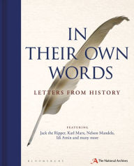 Title: In Their Own Words: Letters from History, Author: The National Archives