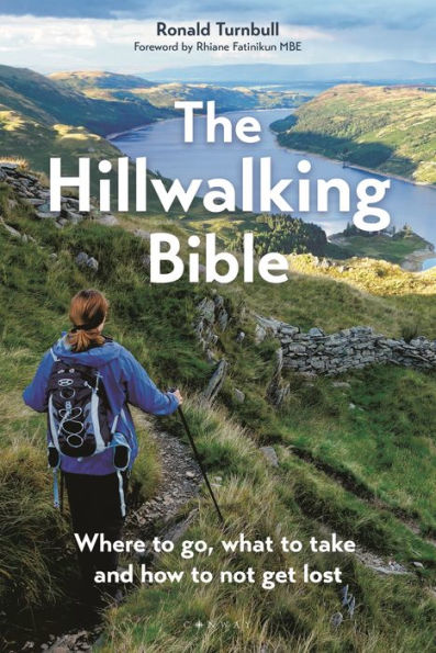 The Hillwalking Bible: Where to go, what take and how not get lost