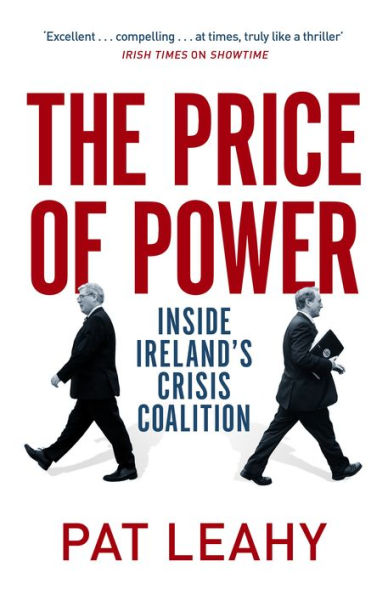 The Price of Power: Inside Ireland's Crisis Coalition