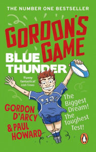 Title: Gordon's Game: Blue Thunder, Author: Paul Howard