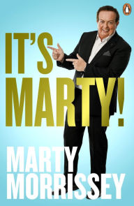 Title: It's Marty!, Author: Marty Morrissey