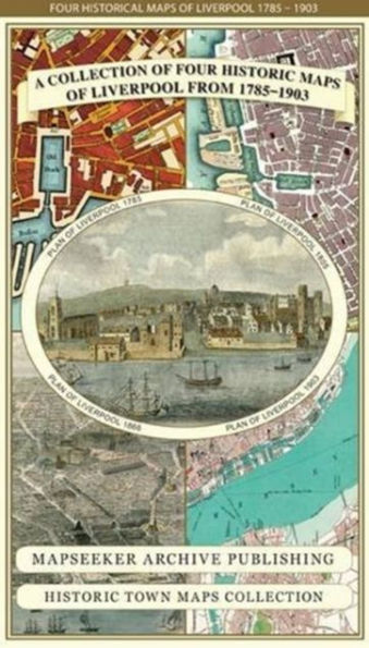 Liverpool 1785-1903 - Fold up Map that includes Charles Eyes detailed Plan of the Township of Liverpool 1785, Cole and Ropers Plan of 1807, Bartholomew's Plan of 1903 and A Birds Eye View of Liverpool 1866.