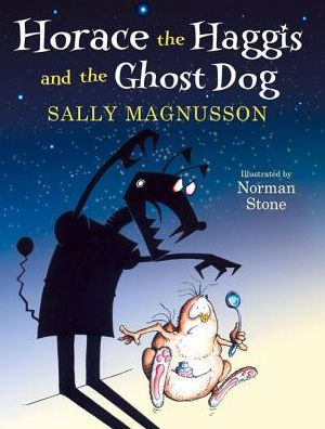 Horace the Haggis and the Ghost Dog