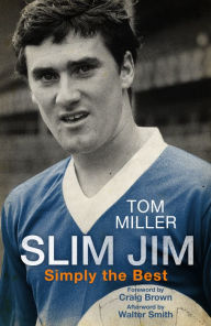 Title: Slim Jim: Simply the Best, Author: Tom Miller