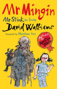 Title: Mr Mingin (Mr Stink in Scots), Author: David Walliams