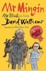 Title: Mr Mingin (Mr Stink in Scots), Author: David Walliams