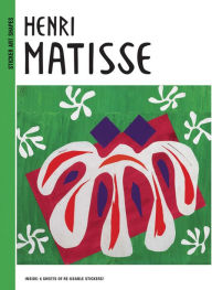 Title: Sticker Art Shapes: Henri Matisse, Author: Caroline Leclerc