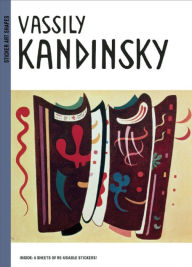 Title: Sticker Art Shapes: Vasily Kandinsky, Author: Sylvie Delpech