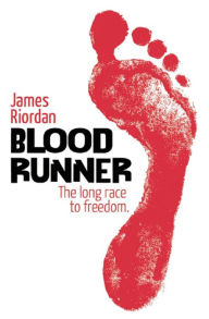 Title: Blood Runner, Author: James Riordan