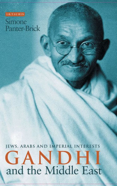 Gandhi and the Middle East: Jews, Arabs Imperial Interests