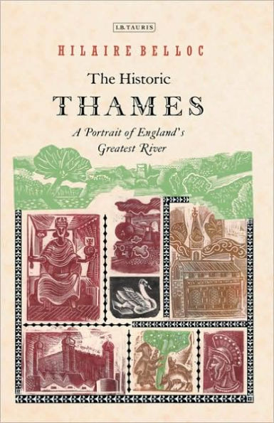 The Historic Thames: A Portrait of England's Greatest River / Edition 2