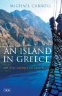 An Island in Greece: On the Shores of Skopelos