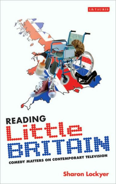 Reading Little Britain: Comedy Matters on Contemporary Television