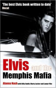 Title: Elvis and the Memphis Mafia, Author: Alanna Nash