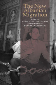 Title: The New Albanian Migration, Author: Russell King