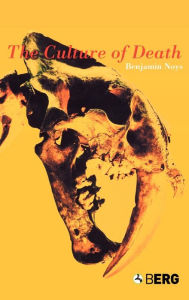 Title: The Culture of Death, Author: Benjamin Noys