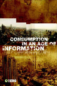 Title: Consumption in an Age of Information, Author: Sande Cohen