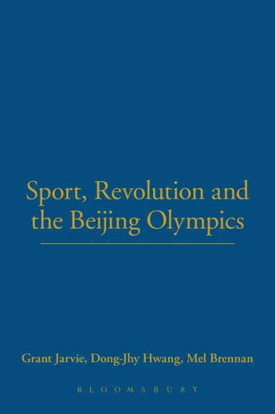 Sport, Revolution and the Beijing Olympics