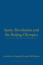 Sport, Revolution and the Beijing Olympics