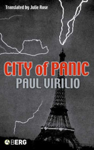 Title: City of Panic, Author: Paul Virilio