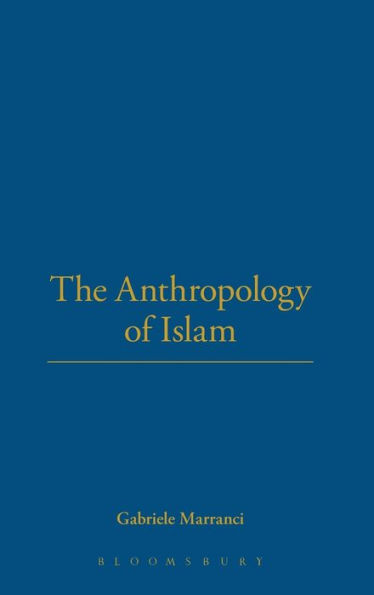 The Anthropology of Islam / Edition 1