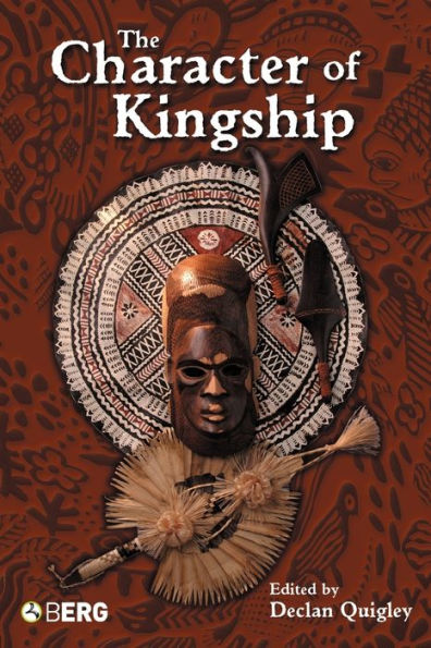 The Character of Kingship / Edition 1